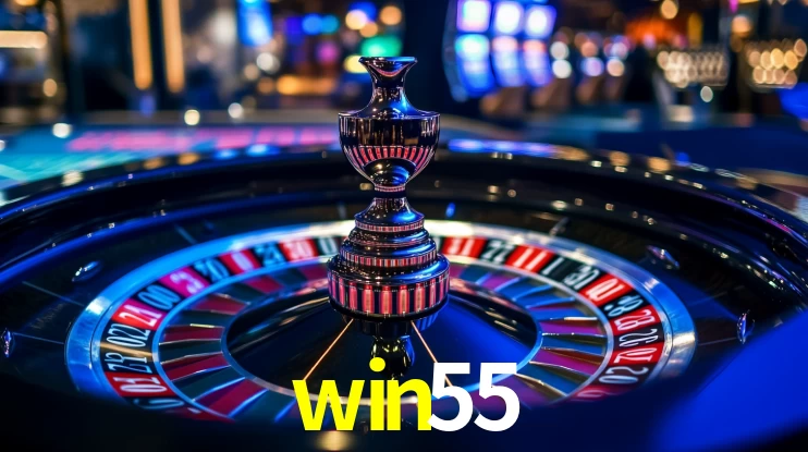 win55: Jogos de Caça-Níqueis-Altas Recompensas, Roleta-Velocidade, Blackjack-Desafios Máximos